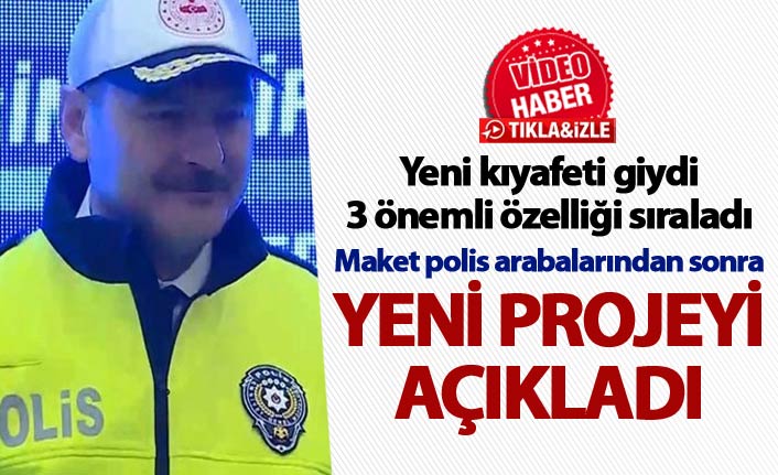 Süleyman Soylu trafik polislerinin yeni kıyafetlerini tanıttı