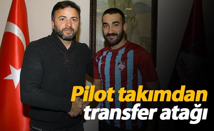 Pilot takımdan transfer atağı