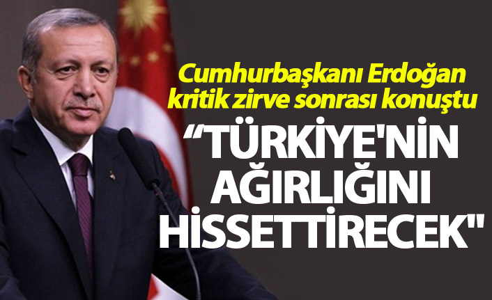 Cumhurbaşkanı Erdoğan: "Adana Mutabakatı Türkiye'nin ağırlığını hissettirecek"