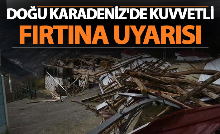 Doğu Karadeniz'de kuvvetli fırtına uyarısı - 25 Ocak 2019