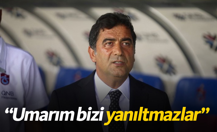 Ünal Karaman: “Bazı fırtınalar yaşıyoruz ama güvenimiz tam”