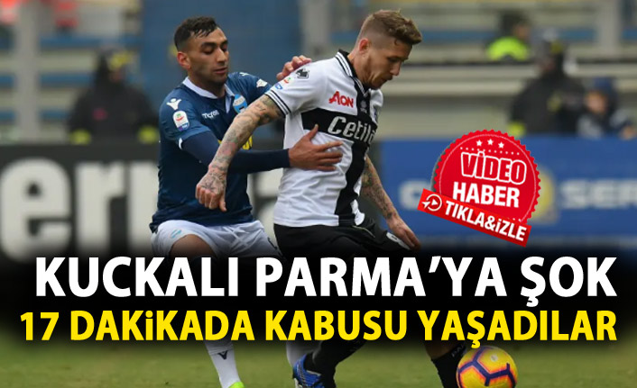 Kuckalı Parma'ya şok!