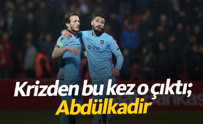 Trabzonspor'da krizden bu kez Abdülkadir doğdu!