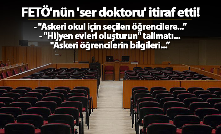 FETÖ'nün 'ser doktoru' itiraf etti!