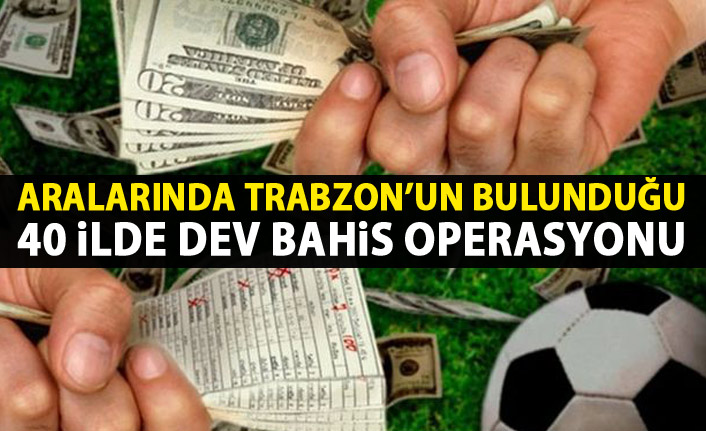 Yasa dışı bahis operasyonunda 197 kişi yakalandı