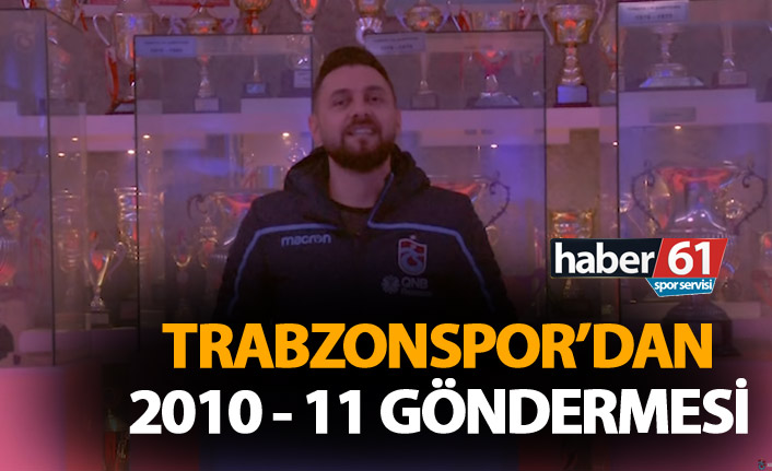 Trabzonspor'dan 2010-2011 göndermesi