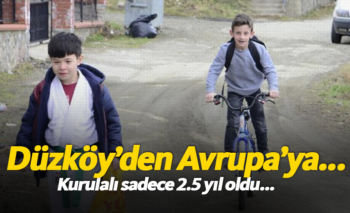 Düzköy'de kurulan takımın hedefi Avrupa