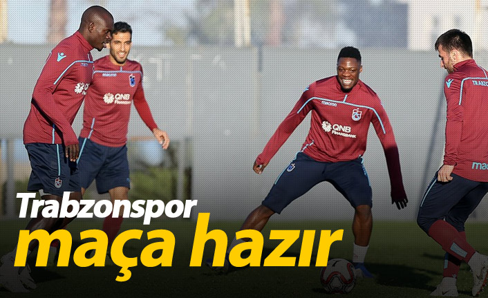 Trabzonspor Ümraniye maçına hazır