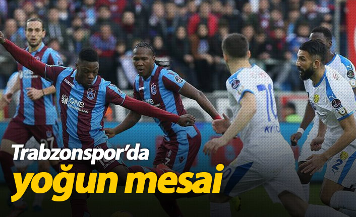 Trabzonspor'da yoğun mesai