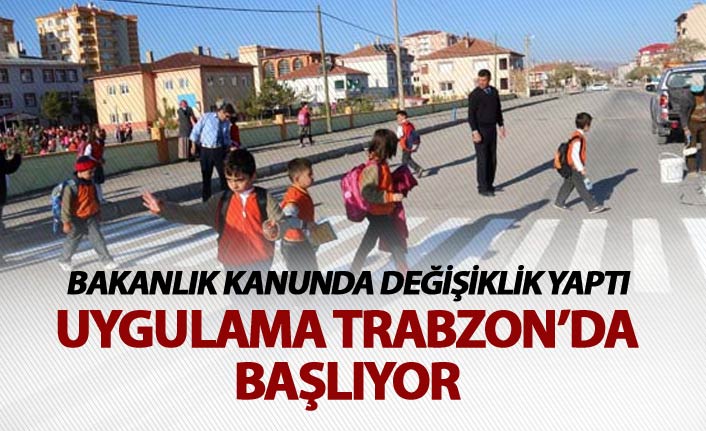 Bakanlık Kanunda değişiklik yaptı - Trabzon'da uygulanmaya başlanıyor
