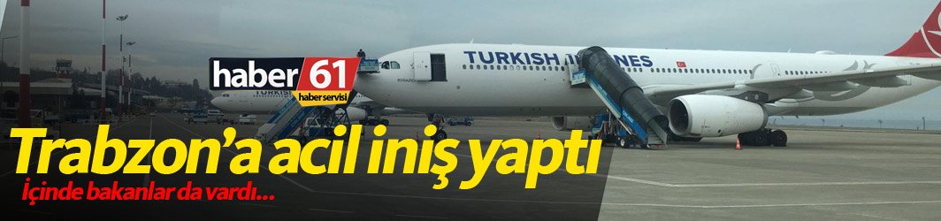 THY uçağı Trabzon'a acil iniş yaptı! 06.02.2019