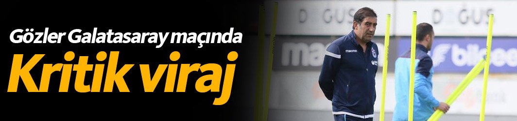 Trabzonspor'da kritik viraj