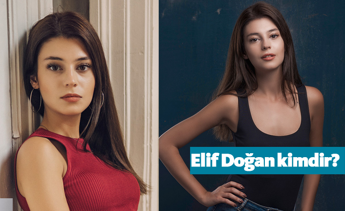 Elif Doğan kimdir, nerelidir, kaç yaşındadır?