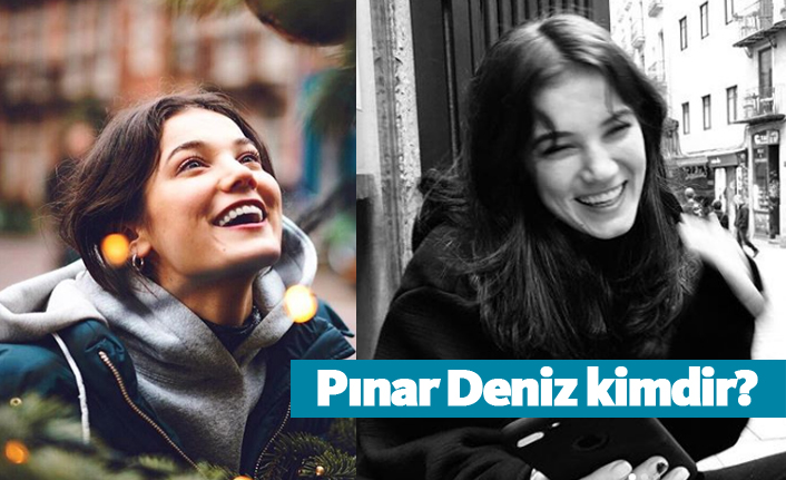 Pınar Deniz kimdir, nerelidir, kaç yaşındadır?