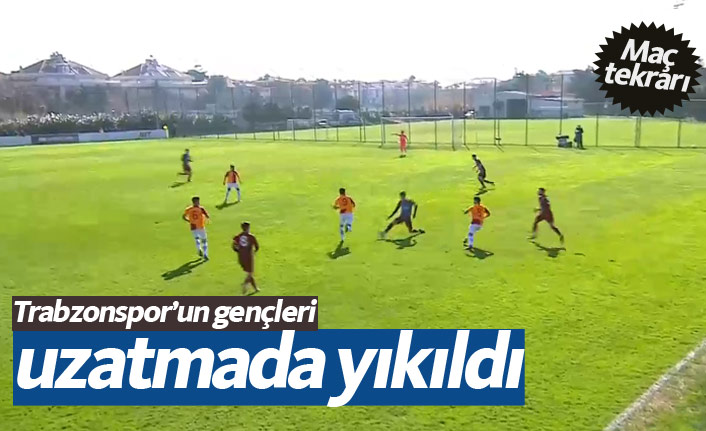 Trabzonspor'un gençleri Galatasaray'a yenildi