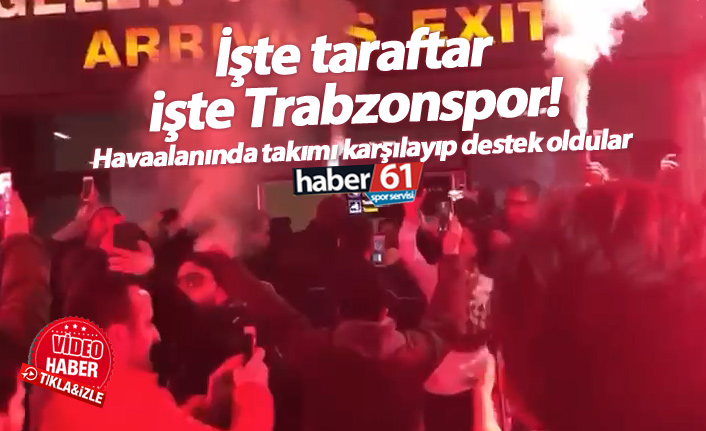 Trabzonsporlu taraftarlardan takıma destek
