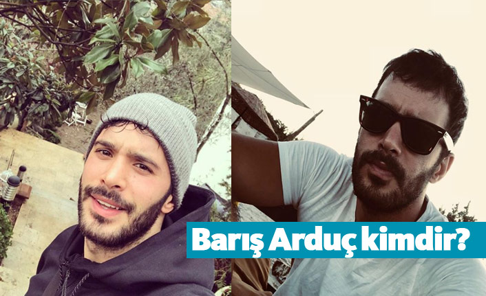 Kuzgun dizisi oyuncularından Barış Arduç kimdir, nerelidir, kaç yaşındadır?