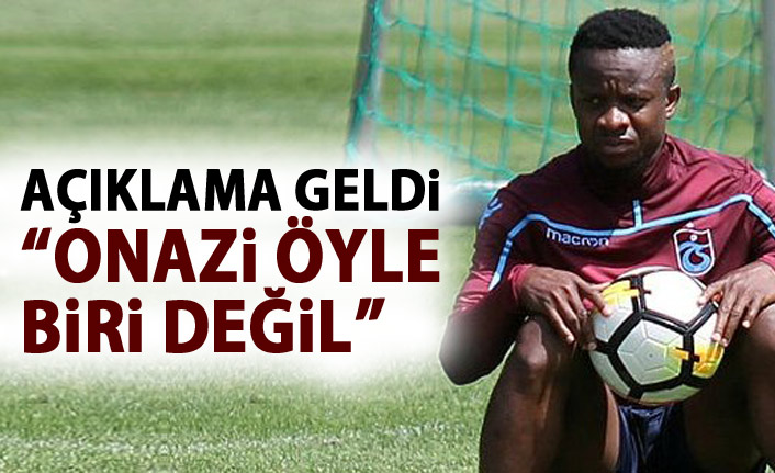 Onazi öyle biri değil!