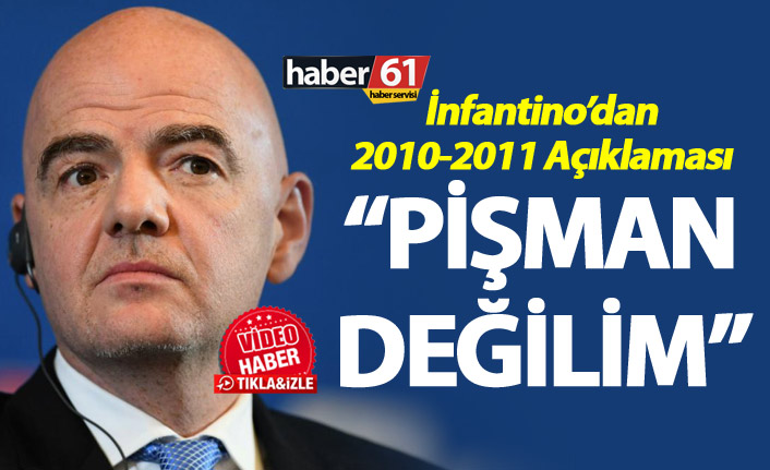 İnfantino’dan 2010-2011 Açıklaması - “Pişman değilim”