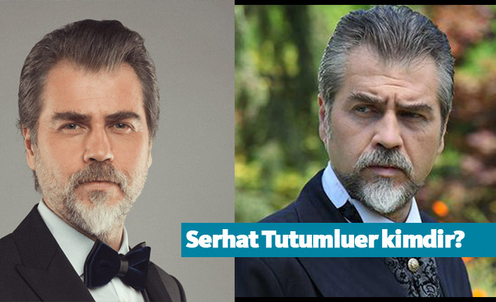 Hercai dizisi oyuncusu Serhat Tutumluer kimdir?