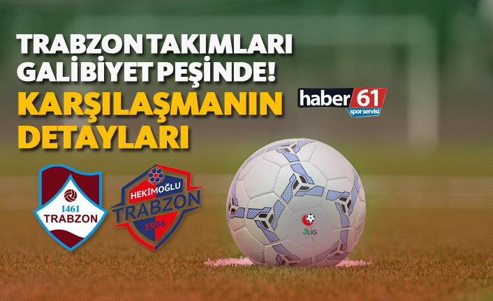 Trabzon Takımlarından Çifte Zafer: 1461 ve Hekimoğlu Haftayı Güldü.