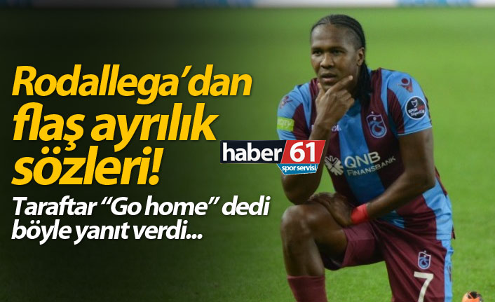 Rodallega'dan flaş ayrılık sözleri!