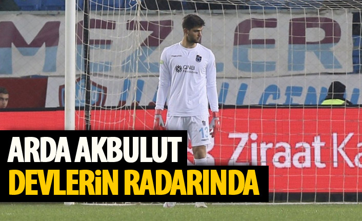 Arda Akbulut dev takımların radarında