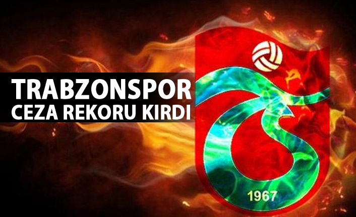 Ceza rekoru Trabzonspor'da