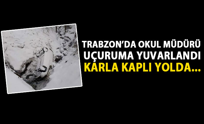 Trabzon’da feci kaza! Karla kaplı yolda…