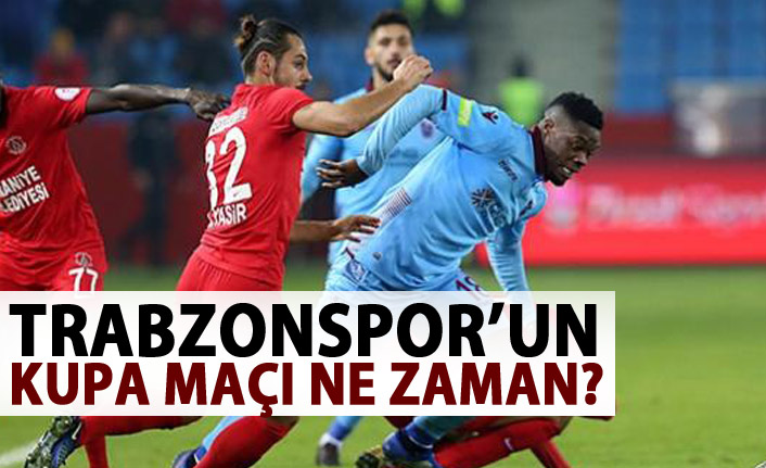Trabzonspor'un kupa maçı ne zaman? Açıklandı!