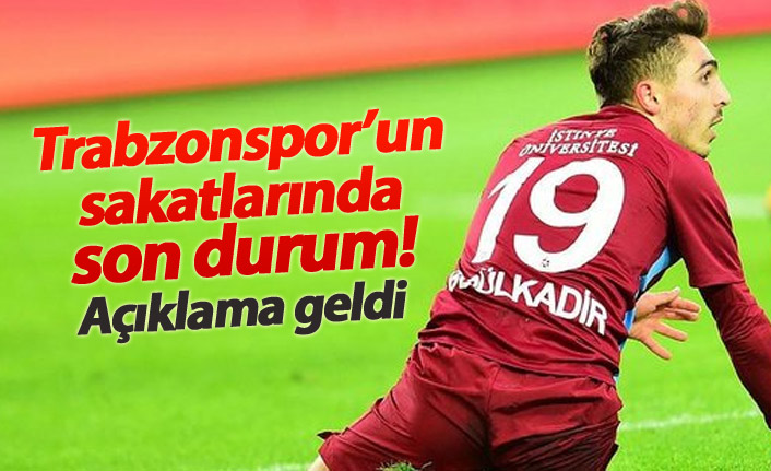 Trabzonspor'da sakatların son durumu nasıl? Açıklama geldi