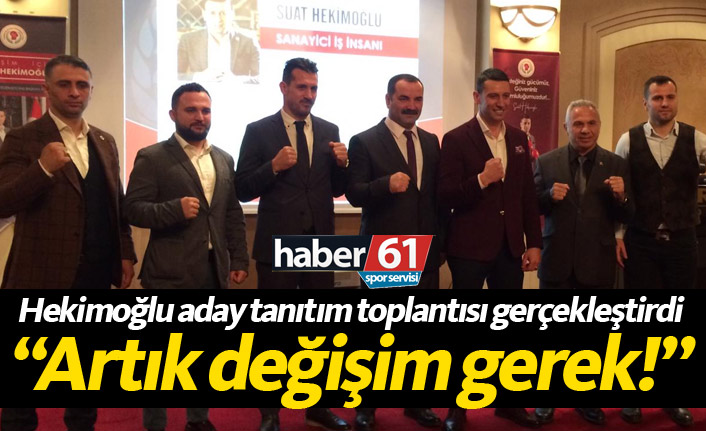 Suat Hekimoğlu: Ayrıştırmaya değil birleştirmeye geliyoruz