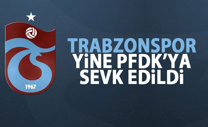 Trabzonspor, Göztepe maçındaki olaylar nedeniyle PFDK'ya sevk edildi