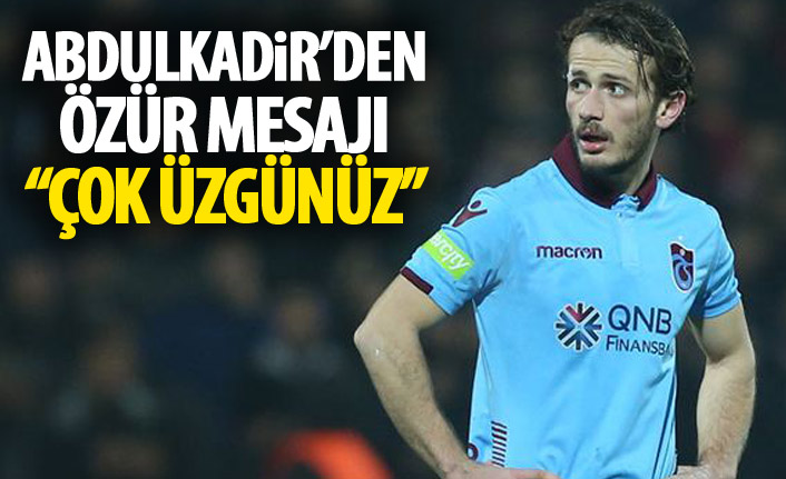 Abdulkadir Parmak “Çok üzgünüz”