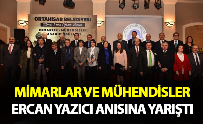 Mimarlar ve mühendisler Ercan Yazıcı anısına yarıştı