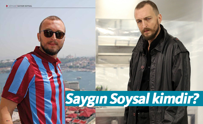 Saygın Soysal: Benim Farkım Trabzonspor'du!