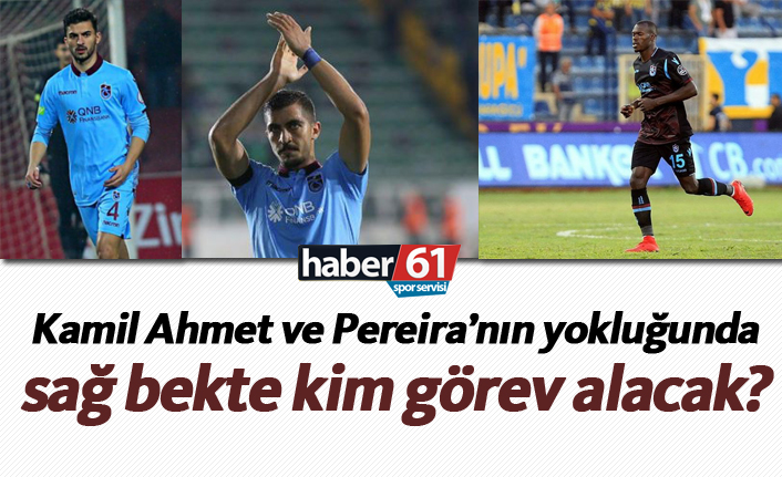 Trabzonspor'da sağ bekte kim oynayacak?