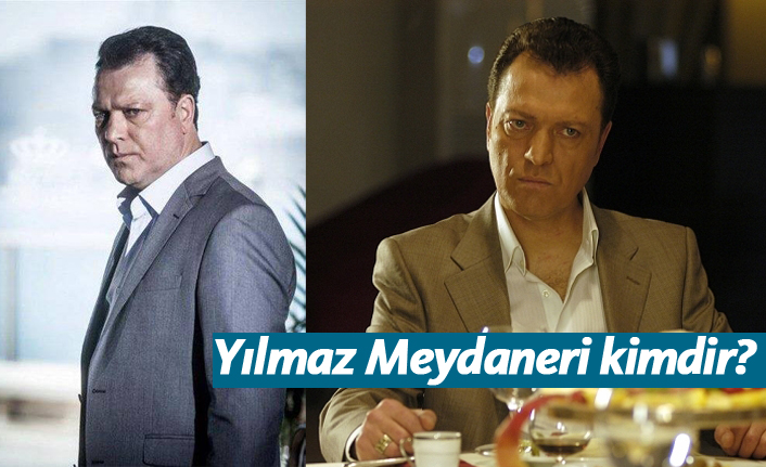 Nöbet dizisi oyuncusu Yılmaz Meydaneri kimdir?