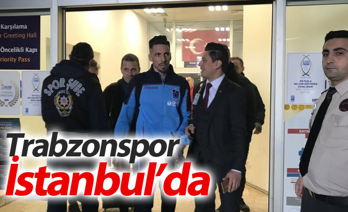 Trabzonspor İstanbul'da