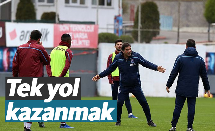 Trabzonspor'da tek yol kazanmak