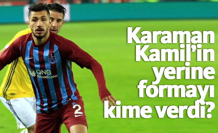 Trabzonspor’da Kamil’in yerine forma onun