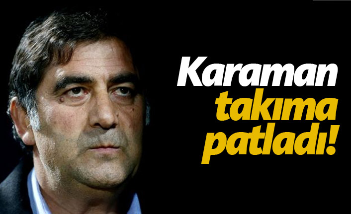 Ünal Karaman takıma tepki gösterdi