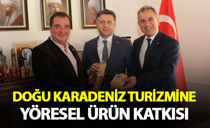 Doğu Karadeniz Turizmine yöresel ürün katkısı