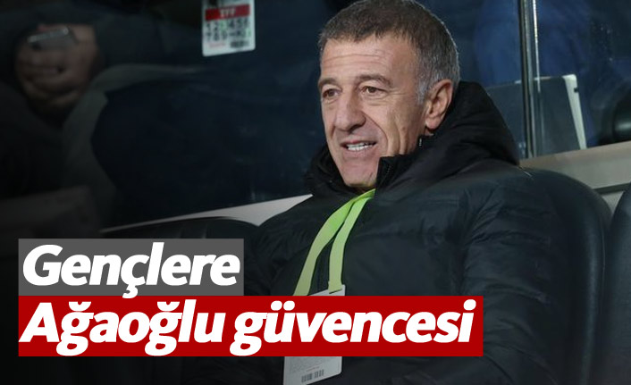 Trabzonspor'da gençlere Ağaoğlu güvencesi
