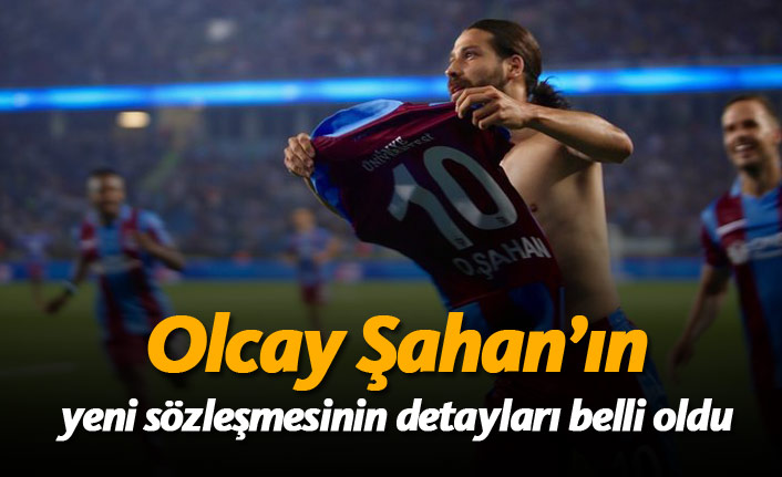 Olcay Şahan'ın yeni sözleşmesinin detayları belli oldu!