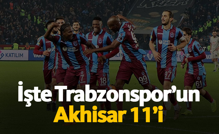 Trabzonspor’un Akhisarspor maçı ilk 11’i açıklandı. 09.03.2019
