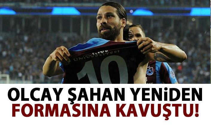 Olcay Şahan formasına kavuştu!