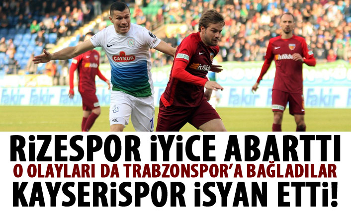 Rizespor çıkan olayları Trabzonspor'a bağladı! Yok artık!