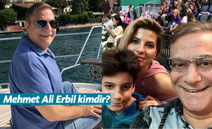 Mehmet Ali Erbil kimdir, nerelidir, kaç yaşındadır?