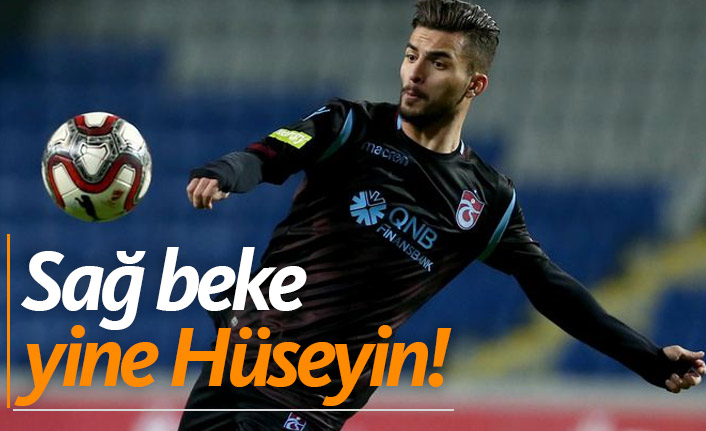 Sağ beke yine Hüseyin